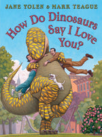 Book cover for How Do Dinosaurs Say I Love You?