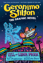 Book cover for Last Ride at Luna Park: A Graphic Novel (Geronimo Stilton #4)