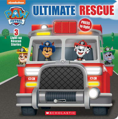 Book cover for Ultimate Rescue (Paw Patrol Light-Up Storybook) (Media Tie-In)
