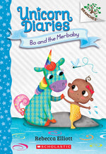 Book cover for Bo and the Merbaby: A Branches Book (Unicorn Diaries #5): Volume 5