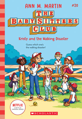 Book cover for Kristy and the Walking Disaster (the Baby-Sitters Club #20)