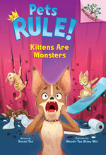 Book cover for Kittens Are Monsters: A Branches Book (Pets Rule! #3)