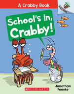 Book cover for School's In, Crabby!: An Acorn Book (a Crabby Book #5)
