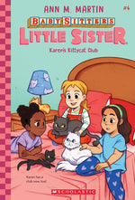 Book cover for Karen's Kittycat Club (Baby-Sitters Little Sister #4): Volume 4