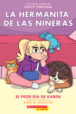 Book cover for La Hermanita de Las Niñeras #3: El Peor Día de Karen (Karen's Worst Day): Volume 3