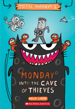 Book cover for Monday - Into the Cave of Thieves (Total Mayhem #1): Volume 1