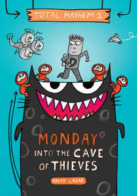 Book cover for Monday - Into the Cave of Thieves (Total Mayhem #1): Volume 1