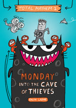 Book cover for Monday - Into the Cave of Thieves (Total Mayhem #1): Volume 1