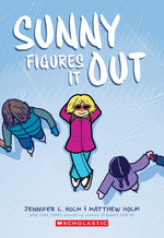 Book cover for Sunny Figures It Out: A Graphic Novel (Sunny #6)