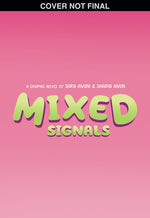 Book cover for Mixed Signals: A Graphic Novel (Mixed Feelings #2)