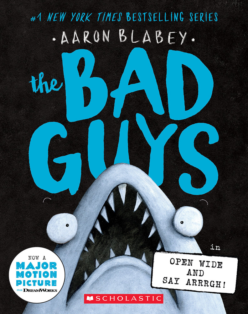 Book cover for The Bad Guys in Open Wide and Say Arrrgh! (the Bad Guys #15)