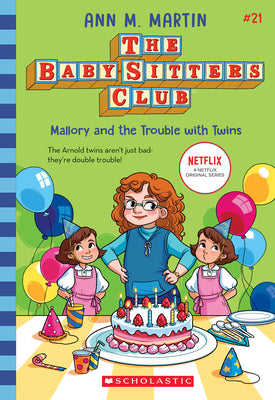 Book cover for Mallory and the Trouble with Twins (the Baby-Sitters Club #21)