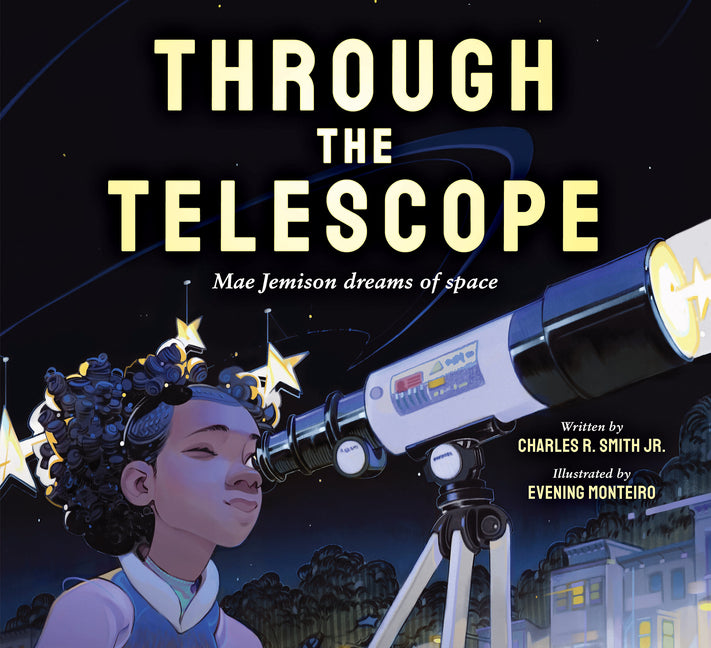 Book cover for Through the Telescope: Mae Jemison Dreams of Space