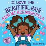Book cover for I Love My Beautiful Hair / Amo Mi Hermoso Pelo (Bilingual)