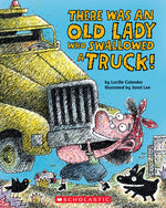 Book cover for There Was an Old Lady Who Swallowed a Truck