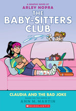 Book cover for Claudia and the Bad Joke: A Graphic Novel (the Baby-Sitters Club #15)