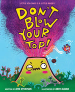 Book cover for Don't Blow Your Top!
