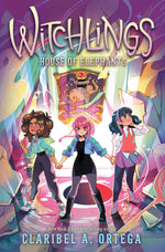 Book cover for House of Elephants (Witchlings 3)