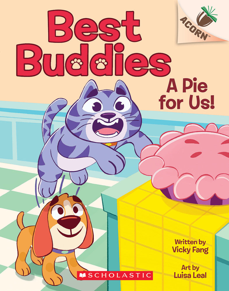 Book cover for A Pie for Us!: An Acorn Book (Best Buddies #1)