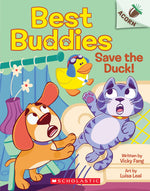 Book cover for Save the Duck!: An Acorn Book (Best Buddies #2)