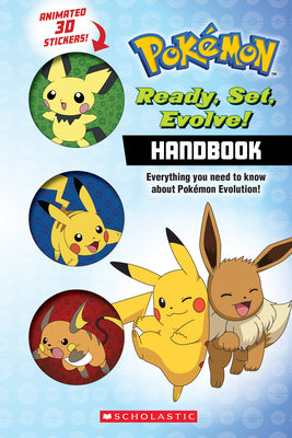 Book cover for Ready, Set, Evolve! Handbook: With 3D Stickers (Pokémon)