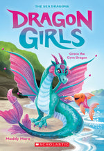 Book cover for Grace the Cove Dragon (Dragon Girls #10)