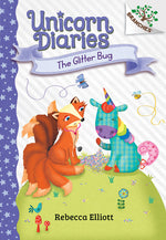 Book cover for The Glitter Bug: A Branches Book (Unicorn Diaries #9)