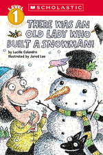 Book cover for There Was an Old Lady Who Built a Snowman! (Scholastic Reader, Level 1)