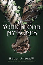 Book cover for Your Blood, My Bones