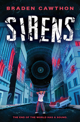 Book cover for Sirens: The End of the World Has a Sound.