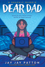 Book cover for Dear Dad: Growing Up with a Parent in Prison -- And How We Stayed Connected