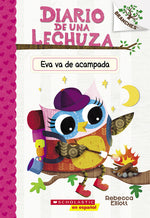 Book cover for Diario de Una Lechuza #12: Eva Va de Acampada (Owl Diaries #12: Eva's Campfire Adventure): Un Libro de la Serie Branches