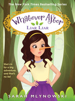 Book cover for Liar, Liar (Whatever After #16)