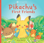 Book cover for Pikachu's First Friends (Pokémon Monpoke Picture Book)