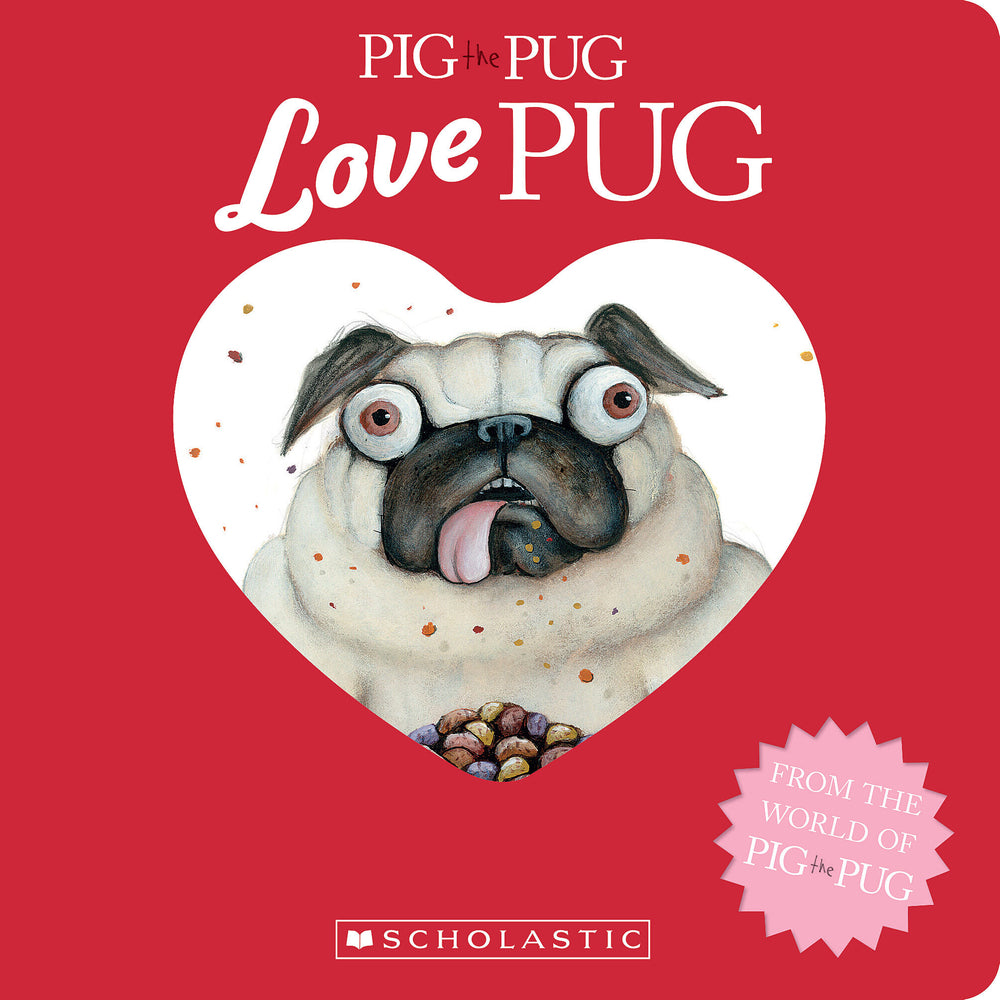 Book cover for Pig the Pug: Love Pug