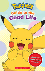 Book cover for Guide to the Good Life (Pokémon)