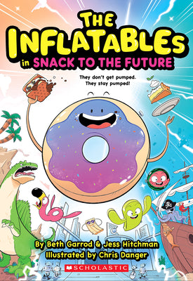 Book cover for Inflatables in Snack to the Future (the Inflatables #5)