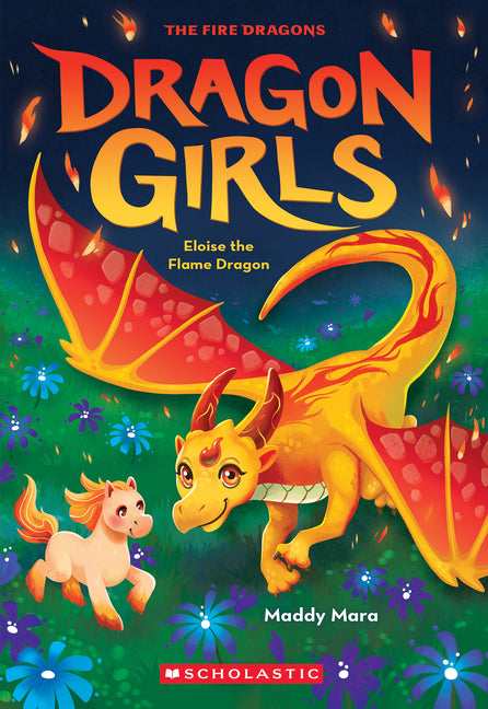 Book cover for Eloise the Flame Dragon (Dragon Girls #16)