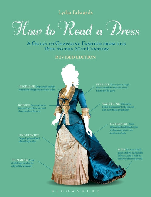 Book cover for How to Read a Dress: A Guide to Changing Fashion from the 16th to the 21st Century
