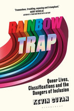 Book cover for Rainbow Trap: Queer Lives, Classifications and the Dangers of Inclusion
