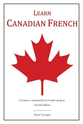 Book cover for Learn Canadian French: 2nd Edition