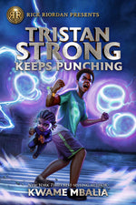 Book cover for Rick Riordan Presents: Tristan Strong Keeps Punching-A Tristan Strong Novel, Book 3