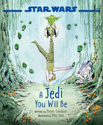 Book cover for Star Wars: A Jedi You Will Be