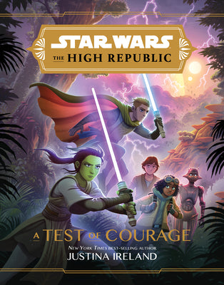 Book cover for Star Wars: The High Republic: A Test of Courage