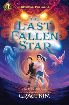 Book cover for Rick Riordan Presents the Last Fallen Star (a Gifted Clans Novel)