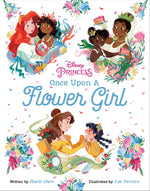 Book cover for Disney Princess: Once Upon a Flower Girl