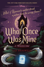 Book cover for What Once Was Mine-A Twisted Tale