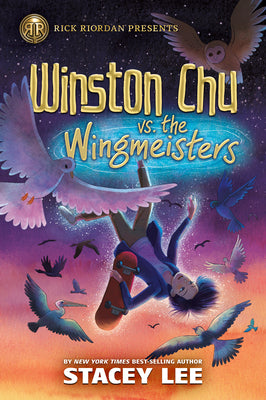 Book cover for Rick Riordan Presents: Winston Chu vs. the Wingmeisters