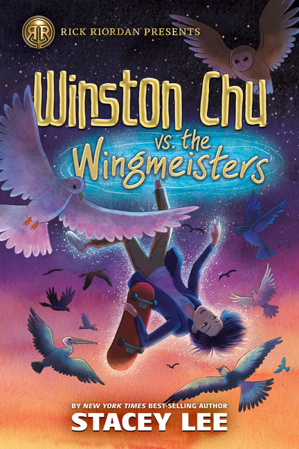 Book cover for Rick Riordan Presents: Winston Chu vs. the Wingmeisters