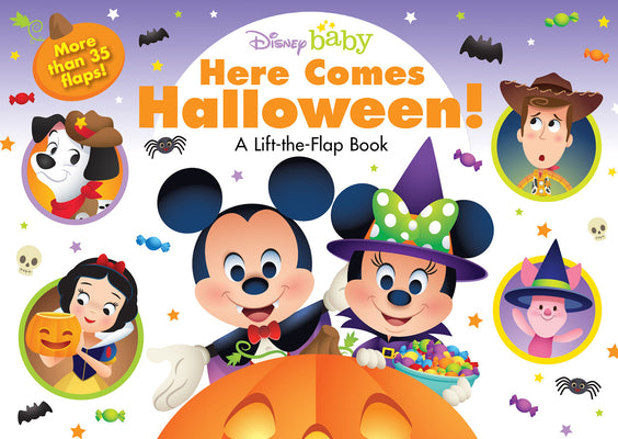 Book cover for Disney Baby: Here Comes Halloween!: A Lift-The-Flap Book
